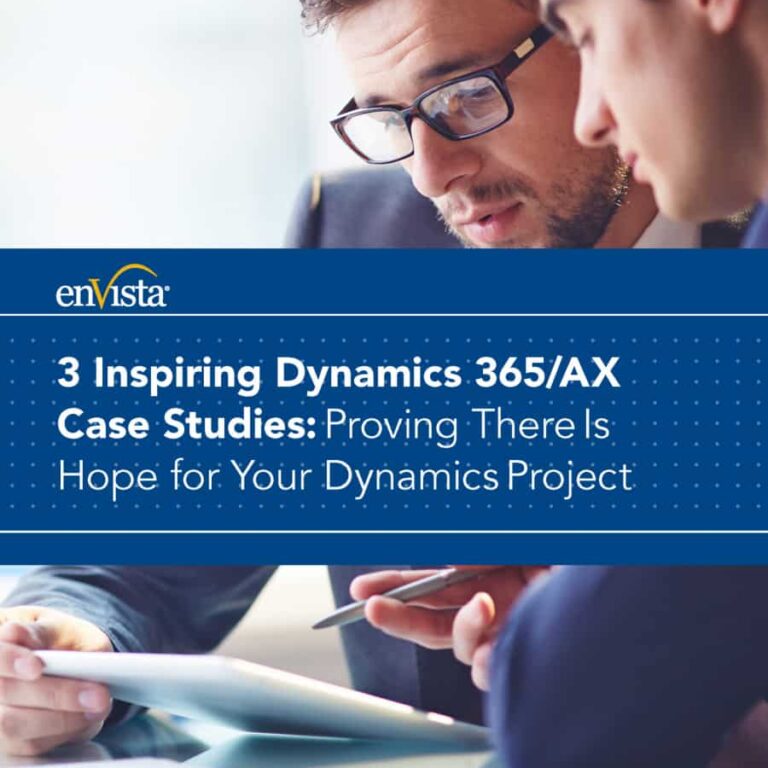 Two men in business attire closely review documents together. Text overlay reads: 3 Inspiring Dynamics 365/AX Case Studies: Proving There Is Hope for Your Dynamics Project. EnVista logo appears at the top.