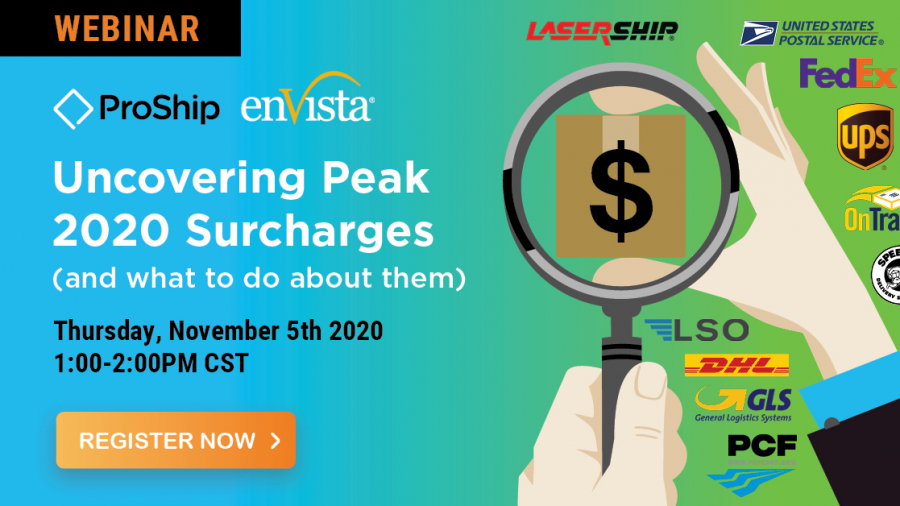 Webinar promo image with shipping company logos, a hand holding a box with a dollar sign, and details: Uncovering Peak 2020 Surcharges, November 5th, 2020, 1:00-2:00PM CST, plus a Register Now button.