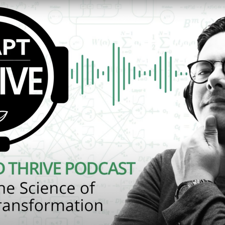 A man wearing glasses and a headset looks thoughtful. The text reads Adapt and Thrive Podcast: Exploring the Science of Business Transformation with science-themed graphics and a soundwave in the background.