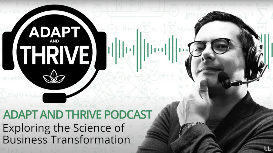 A man wearing glasses and a headset looks thoughtful. The text reads Adapt and Thrive Podcast: Exploring the Science of Business Transformation with science-themed graphics and a soundwave in the background.
