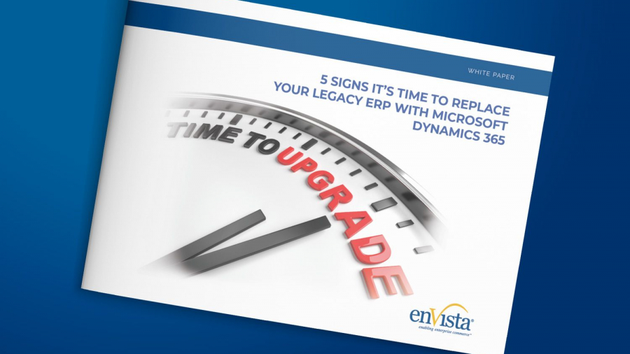 A white paper cover titled 5 Signs It’s Time to Replace Your Legacy ERP with Microsoft Dynamics 365 features a clock with the words TIME TO UPGRADE and the enVista logo on a blue gradient background.