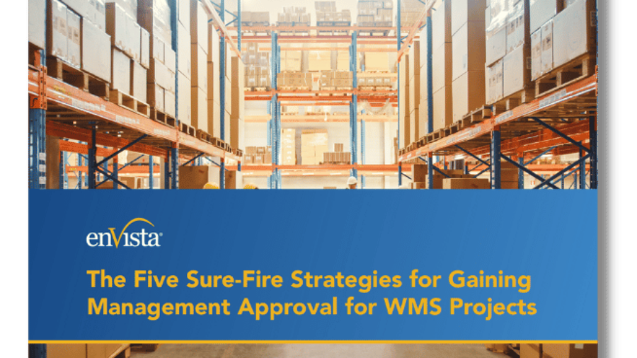A warehouse with shelves stacked high with boxes. Overlaid text reads: “The Five Sure-Fire Strategies for Gaining Management Approval for WMS Projects” with the enVista logo on a blue and yellow banner at the bottom.