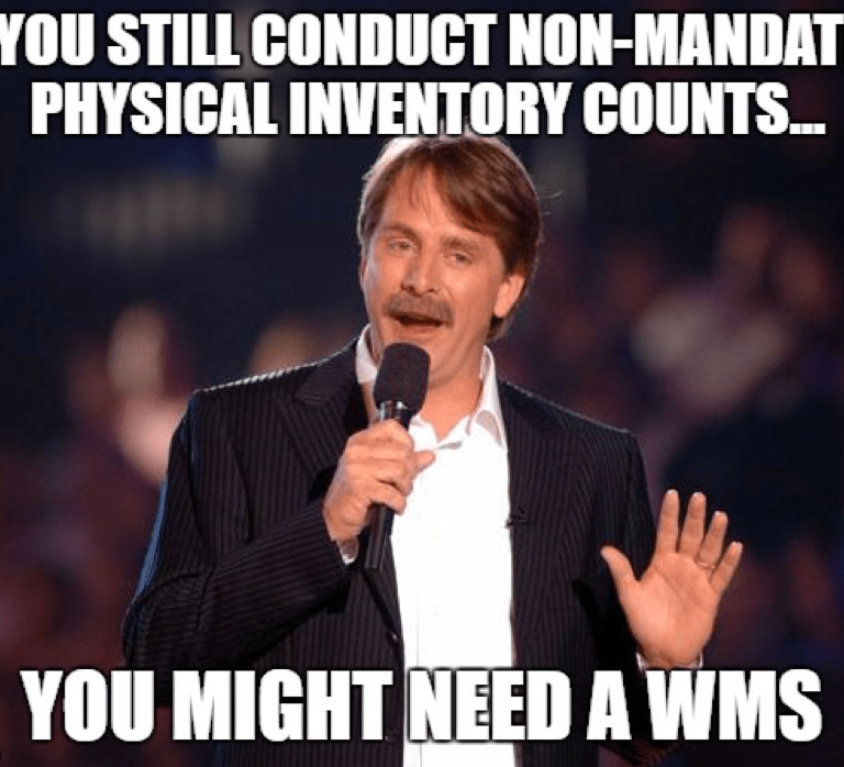 A man with a mustache speaks into a microphone. The caption reads: If you still conduct non-mandated physical inventory counts... you might need a WMS.