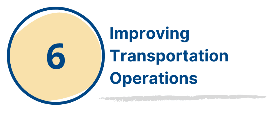 Improving Transportation Operations