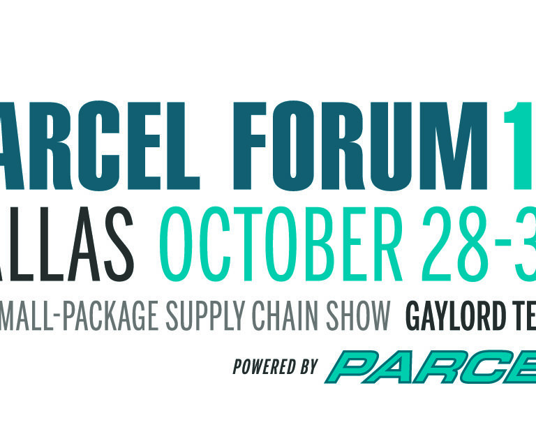 Text graphic for PARCEL FORUM 19 in Dallas, October 28-30. It describes the event as The Small-Package Supply Chain Show at Gaylord Texan, powered by PARCEL.