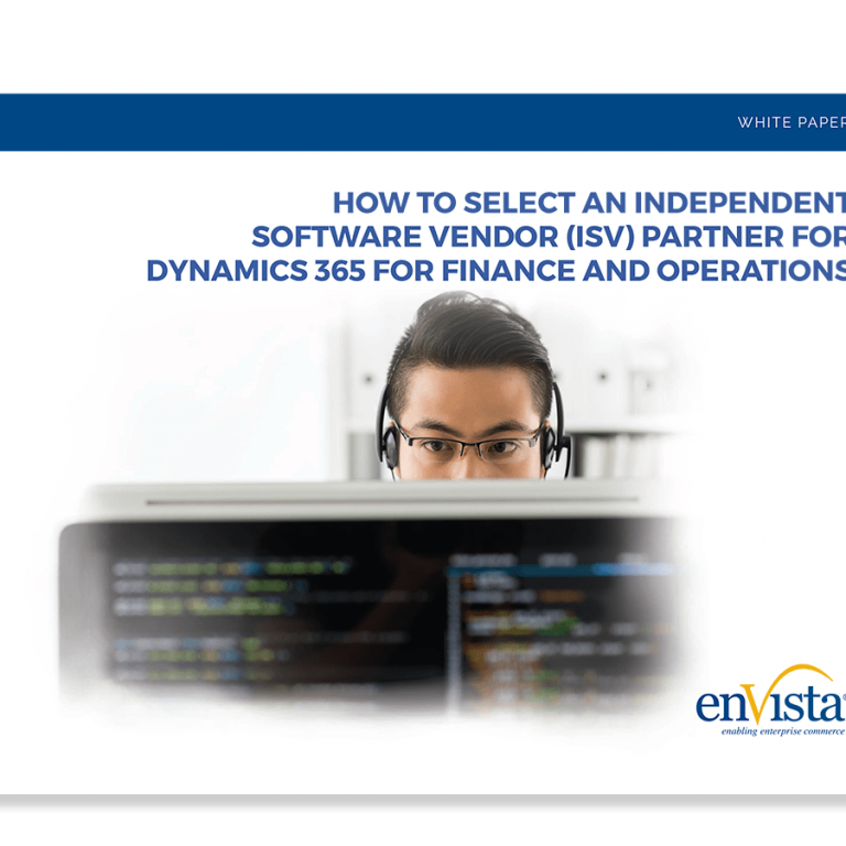 A man with glasses looks at a computer screen with code. The text above reads, “How to Select an Independent Software Vendor (ISV) Partner for Dynamics 365 for Finance and Operations.” enVista logo is at the bottom right.