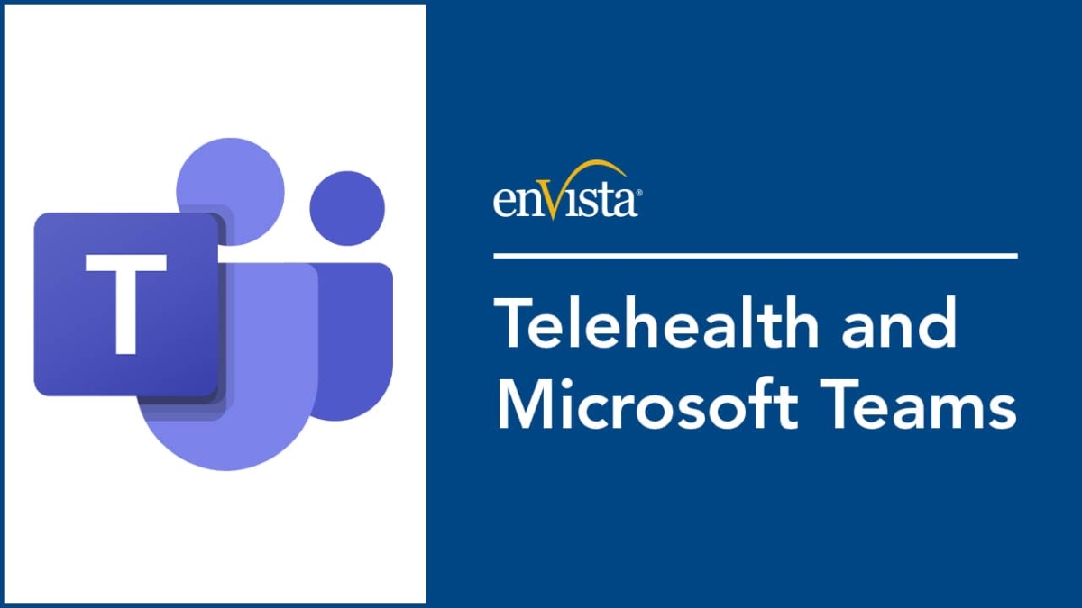 The image features the Microsoft Teams logo on the left and the text enVista Telehealth and Microsoft Teams on a blue background on the right.