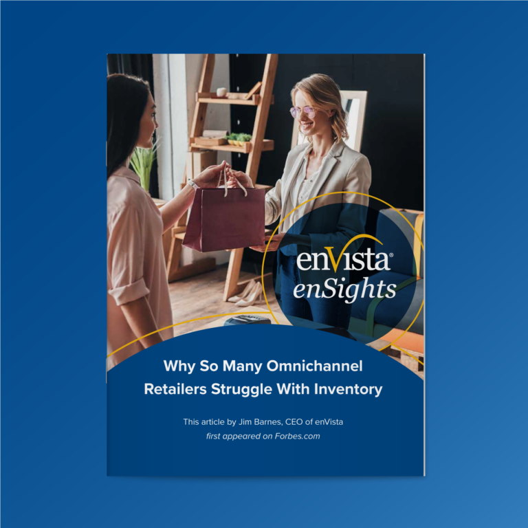 A woman hands a brown shopping bag to another smiling woman in an office. Overlay text reads: “Why So Many Omnichannel Retailers Struggle With Inventory,” by Jim Barnes, CEO of enVista, on Forbes.com. enVista enSights logo is visible.