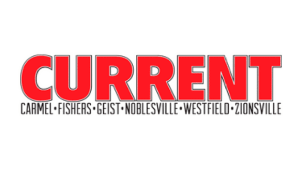 The word CURRENT in large, bold red letters, with the names Carmel, Fishers, Geist, Noblesville, Westfield, and Zionsville in smaller black letters beneath it. White background.