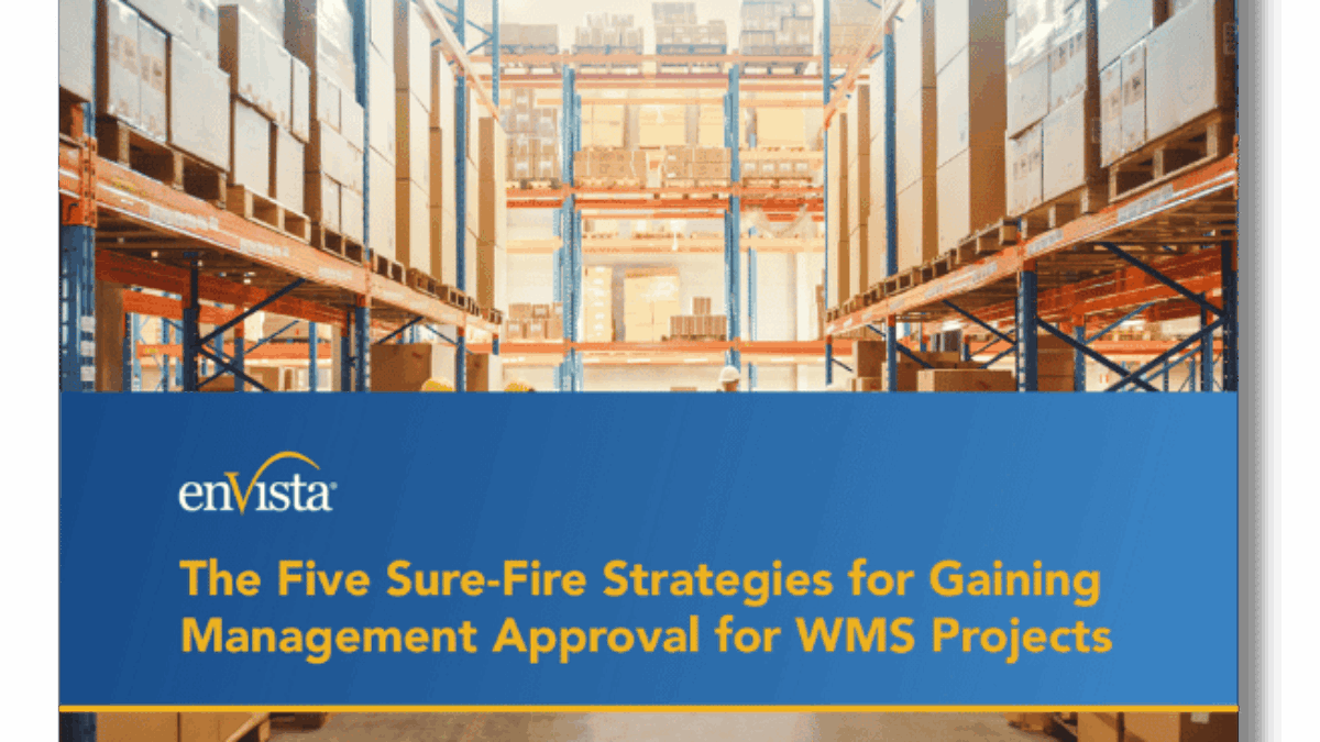 A large warehouse interior with tall shelves full of boxes. Overlay text reads: The Five Sure-Fire Strategies for Gaining Management Approval for WMS Projects with the enVista logo on a blue and yellow banner.