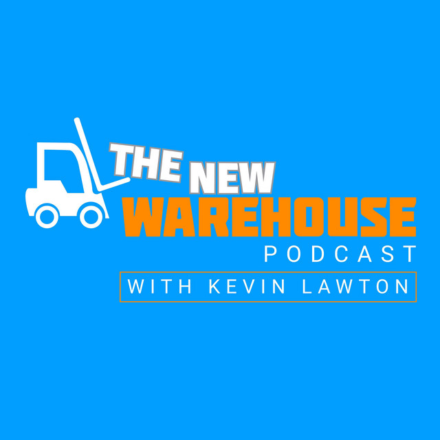 Logo for The New Warehouse Podcast with Kevin Lawton featuring a white forklift graphic, bold orange and white text, and a bright blue background—highlighting themes of warehouse automation.