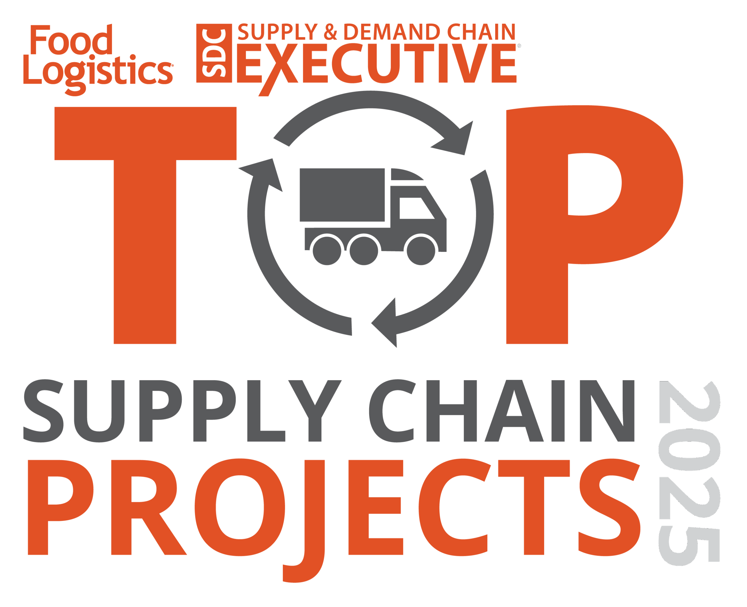 Logo for Food Logistics and Supply & Demand Chain Executive’s Top Supply Chain Projects 2025, with a truck inside a circular arrow replacing the “O” in “TOP.”.