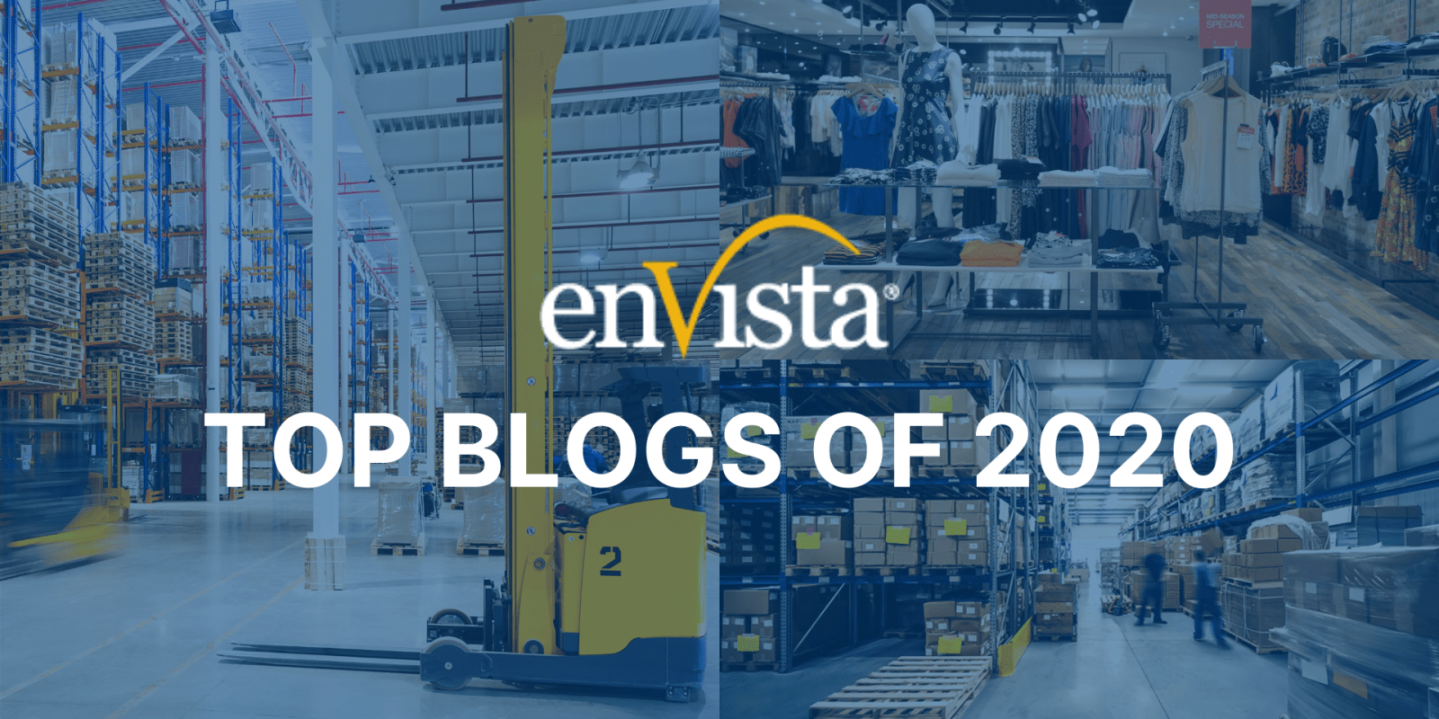 A collage featuring a warehouse, retail store, forklift, and storage area with the enVista logo and the text TOP BLOGS OF 2020 overlaid in white.